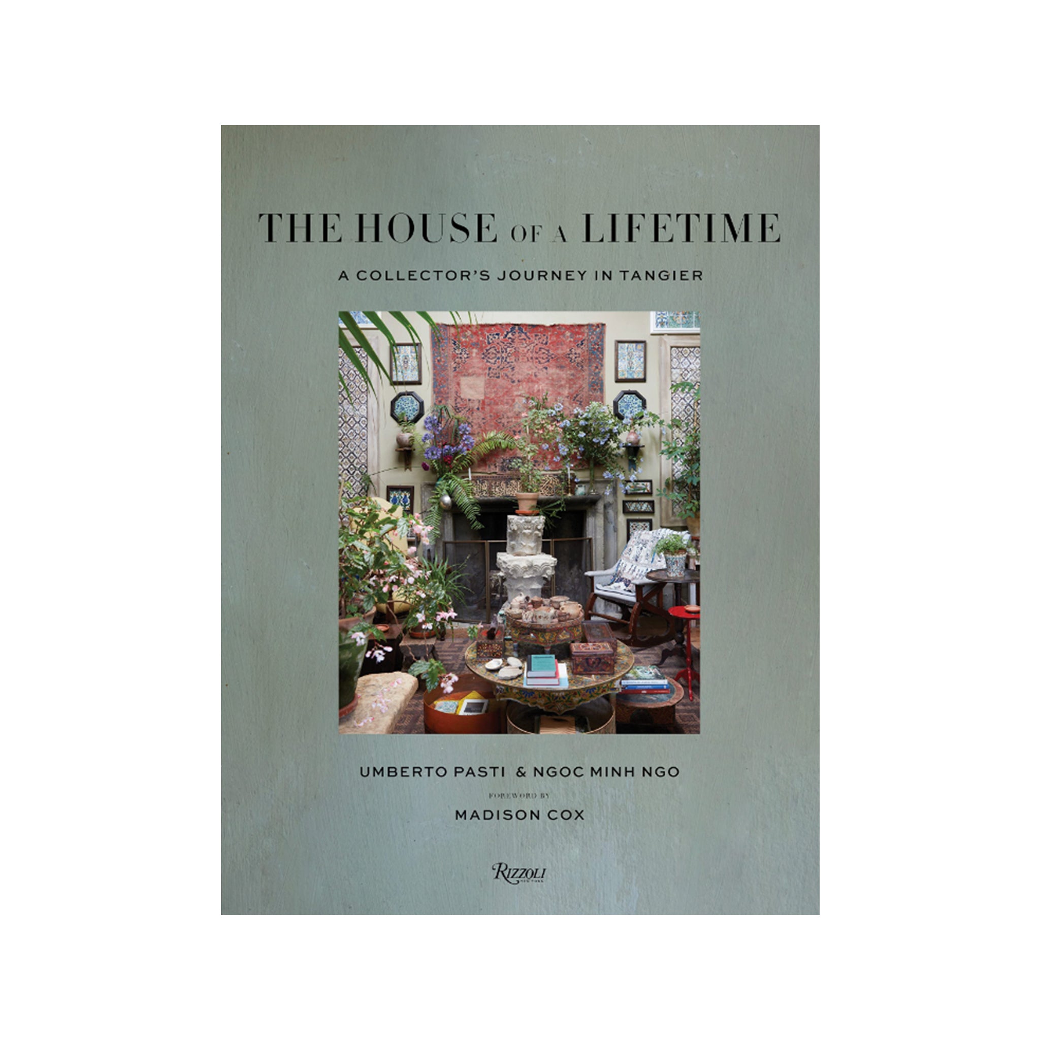 The House of A Lifetime: A Collector's Journey in Tangier
